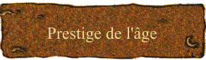 Prestige de l'�ge