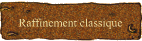 Raffinement classique