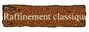 Raffinement classique